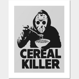 Cereal Killer - Funny Breakfast Lover Posters and Art